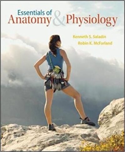 Essentials Anatomy And Physiology