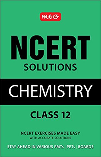 MTG Ncert solutions Chemistry 12