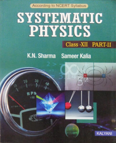 Systematic Physics 12th Set