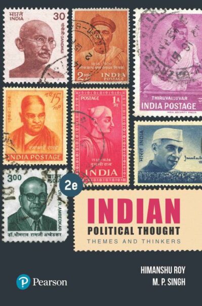 Indian Political Thought Themes and Thinkers