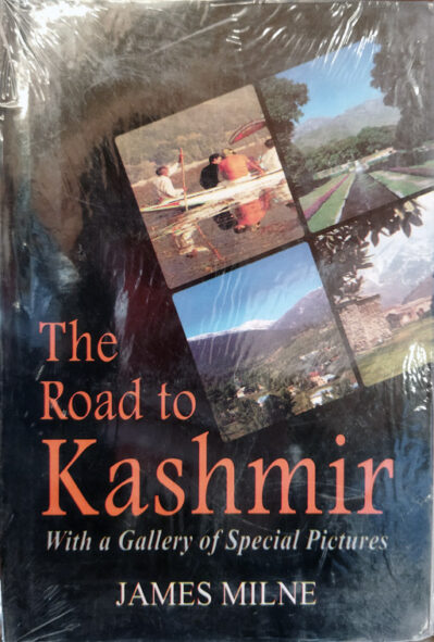 The Road to Kashmir with A Gallery