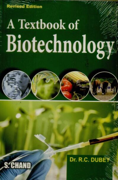 A Textbook Of Biotechnology