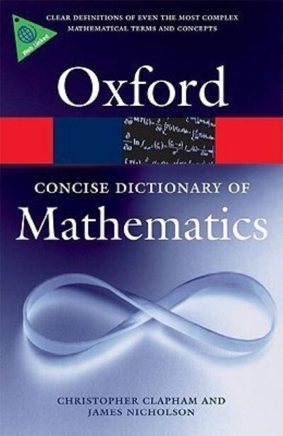 Oxford Concise Dictionary of Mathematics