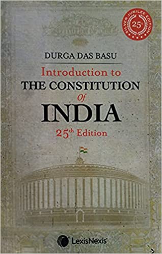 Introduction to the Constitution of India 25th Edition