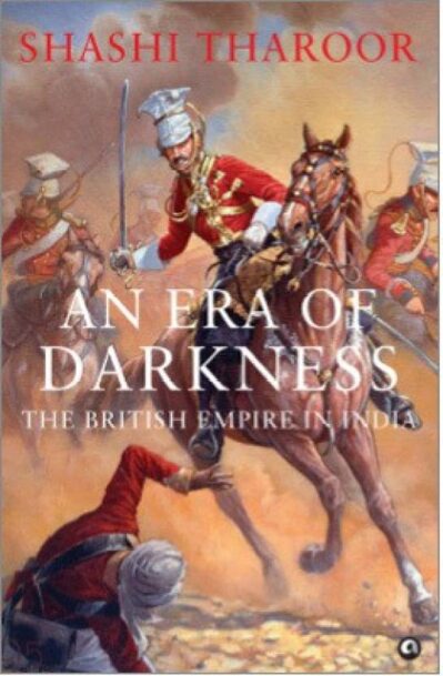An Era of Darkness The British Empire in India