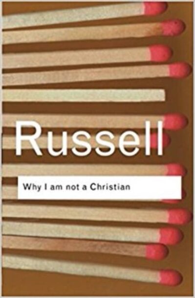Why I Am Not A Christian