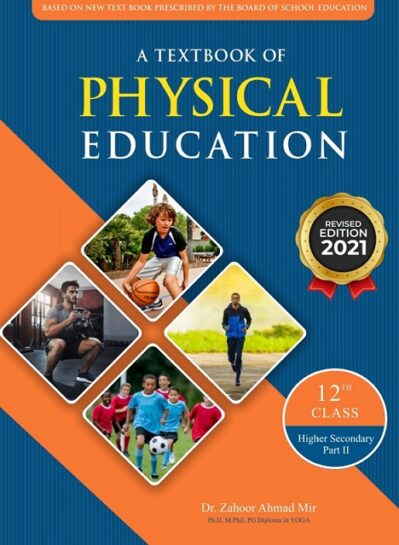 A Textbook of Physical Education for Class 12th