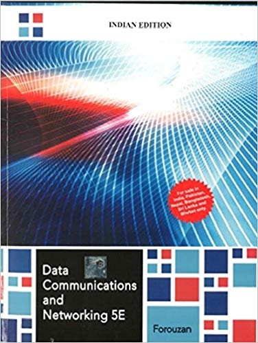 Data Communications and Networking 5E