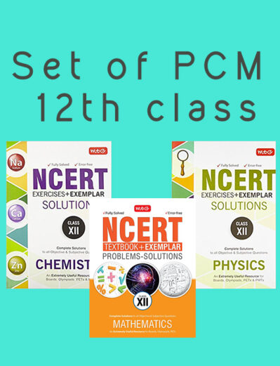 MTG NCERT EXERCISE + EXEMPLAR SOLUTIONS SET PCM 12th class
