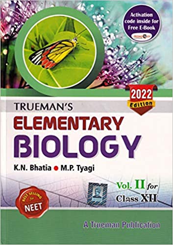 Trueman's Elementary Biology - Vol. 2 for Class 12 and NEET