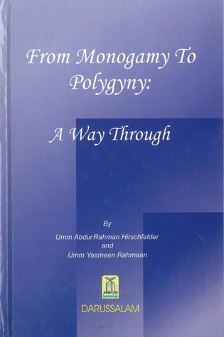 From Monogamy to Polygyny: A Way Through