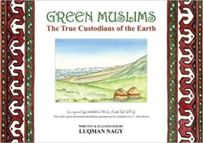 Green Muslim True Custodians of Earth