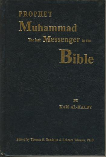 Prophet Muhammad S.A.W The Last Messenger in The Bible