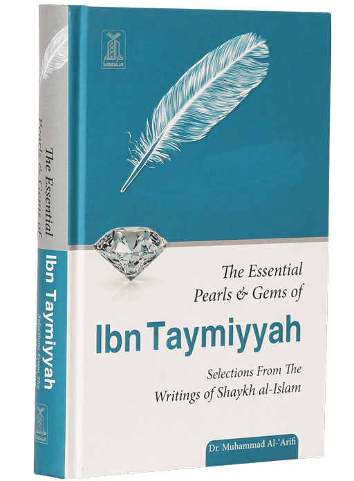 The Essential Pearls & Gems of Ibn Taymiyyah