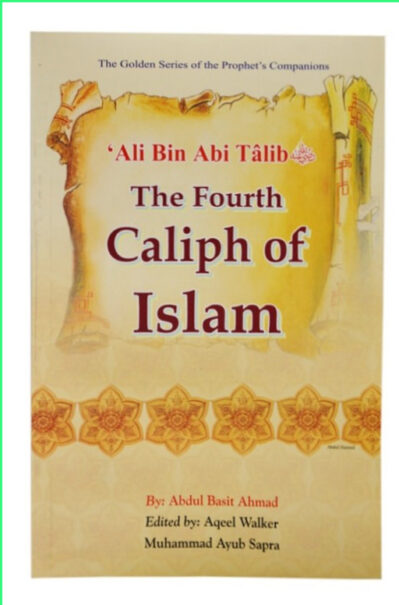 The Golden Series : Ali Bin Abi Talib