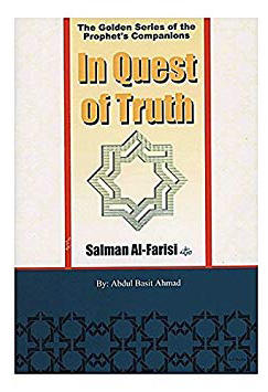 The Golden Series : Salman al-Farsi