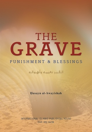The Grave: Punishment & Blessing