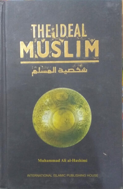 The Ideal Muslim
