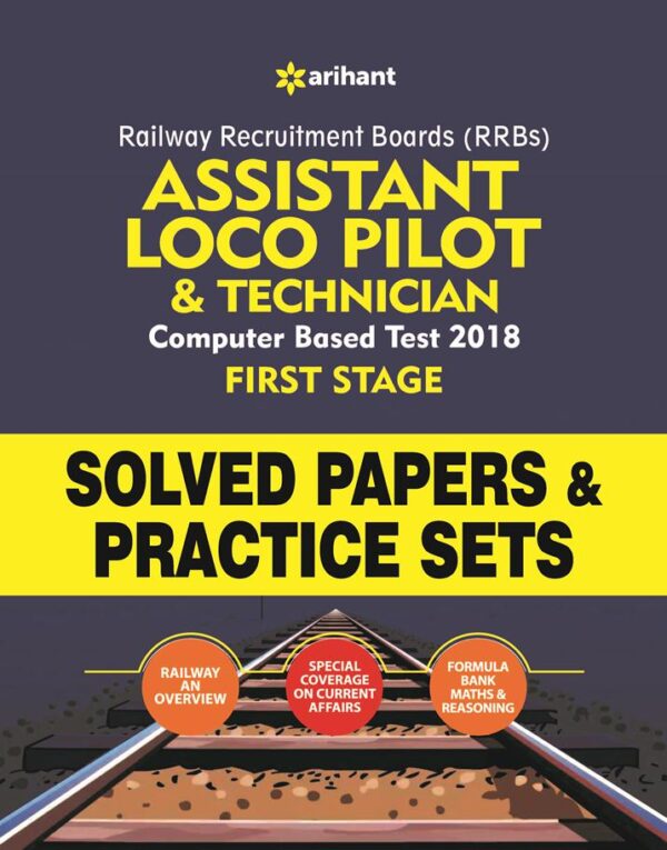 Railway Assistant Loco Pilot and Technician Solved Papers and Practice Sets 2018