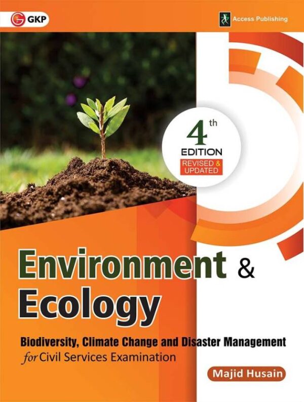 Environment & Ecology for Civil Services Examination : Biodiversity, Climate Change and Disaster Management