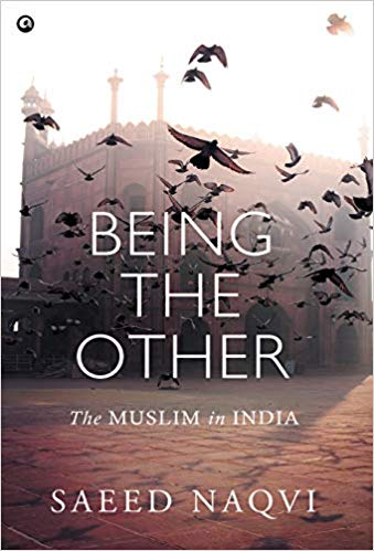 Being the Other: The Muslim in India