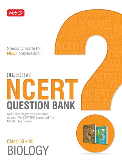 Objective NCERT Question Bank for NEET - Biology