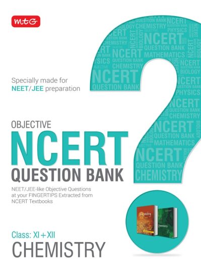 Objective NCERT Question Bank for NEET - Chemistry