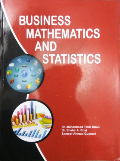 Business Mathematics and Statistics