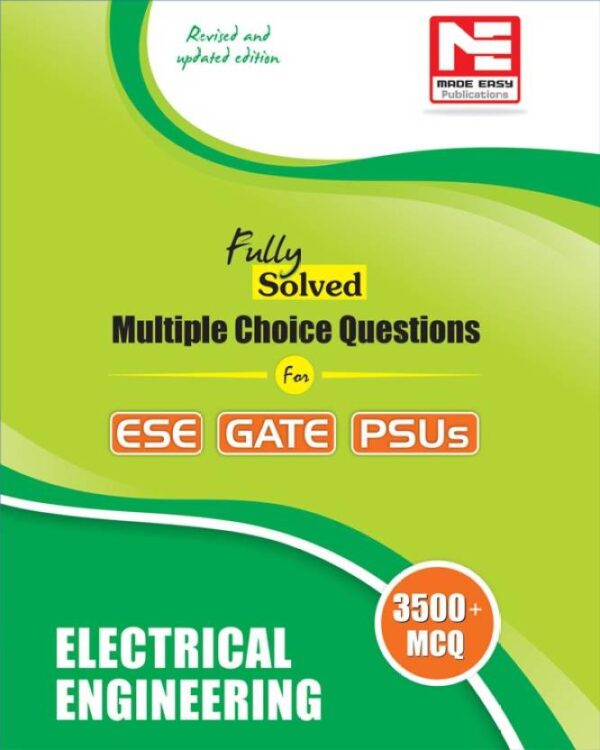 3500 MCQs : Electrical Engineering- Practice Book for ESE, GATE & PSUs