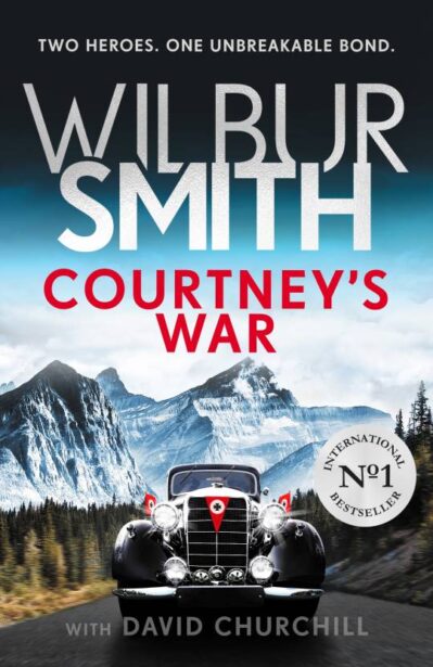 Courtney's War : Two Heros, One Unbreakable Bond