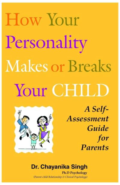 How Your Personality Makes or Breaks Your Child