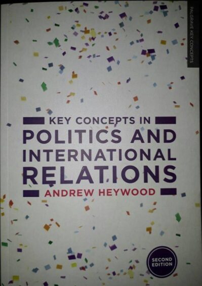 Key Concepts in Politics And International Relation