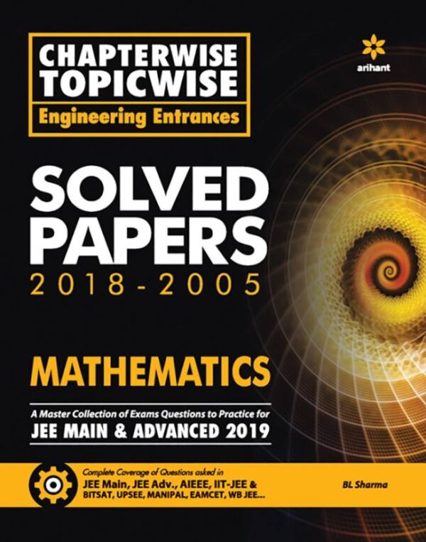 Chapterwise Topicwise Solved Papers Mathematics for Engineering Entrances