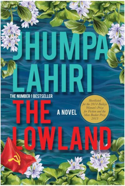 The Lowland : A Novel