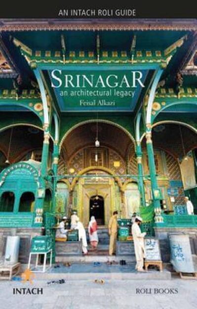 Srinagar : An Architectural Legacy