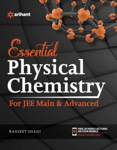 Essential PHYSICAL CHEMISTRY - for JEE Main & Advanced
