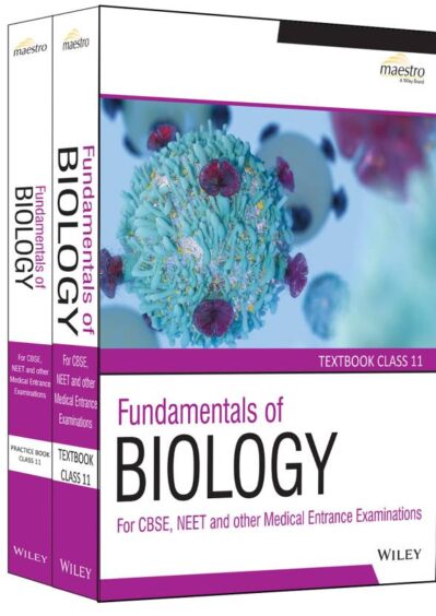 Fundamentals of Biology Practice and Textbook for Class 11