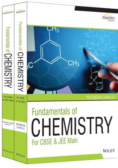 Fundamentals of Chemistry Practice and Textbook for Class 12