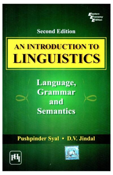 An Introduction To Linguistics : Language, Grammar And Semantics