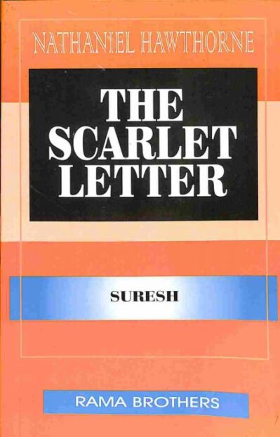 The Scarlet Letter: Nathaniel Hawthorne