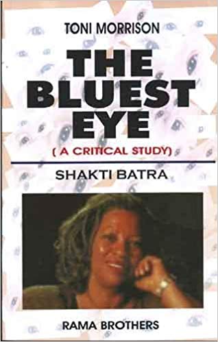 The Bluest Eye: A Critical Study