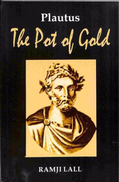 The Pot Of Gold : Plautus
