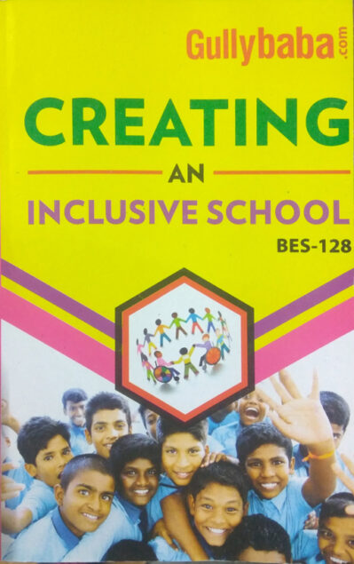 Gullybaba BES-128 Creating an Inclusive School