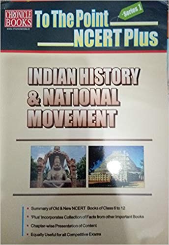To The Point NCERT Plus Indian History and National Movement