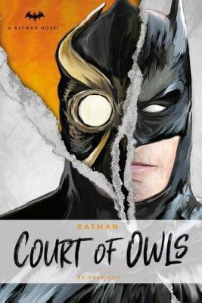 Court Of Owls - A Batman Novel