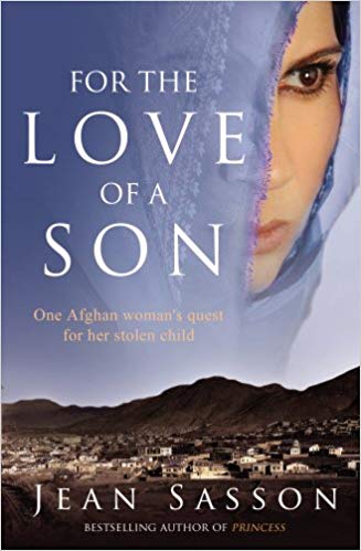 For the Love of a Son: One Afghan Woman's Quest for her Stolen Child