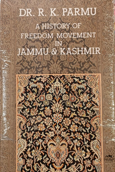 A History Of Freedom Movement In Jammu & Kashmir