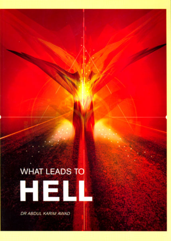 What Leads to Hell (Dr Abdul Karim Awad)