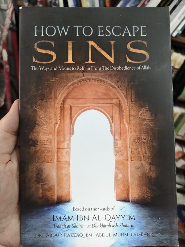 How to Escape Sins – Ways to Refrain from Disobedience (Ibn al-Qayyim)