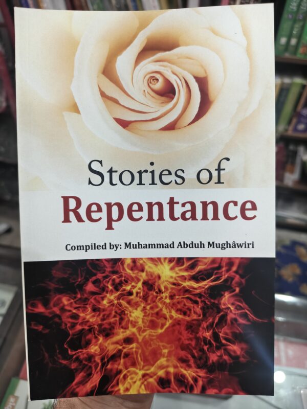Stories of Repentance | Muhammad Abduh Mughawiri | Tawbah in Islam Book